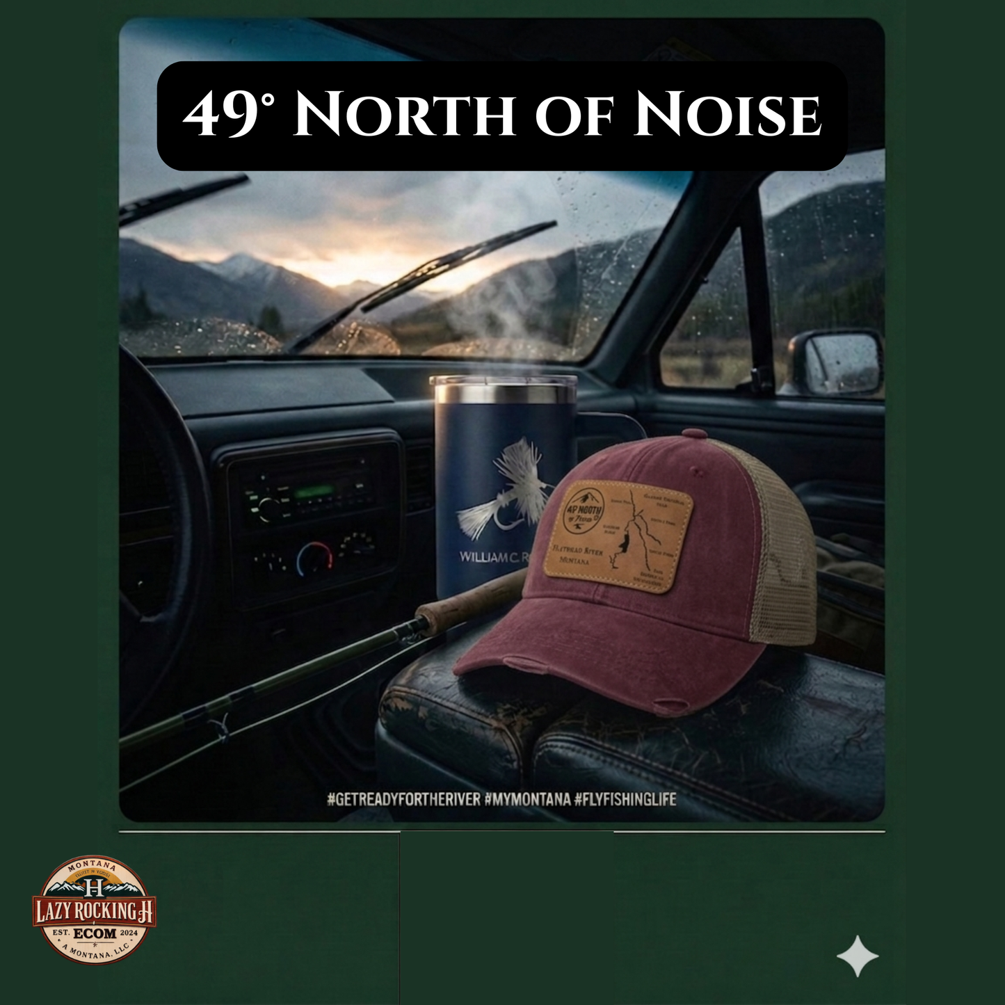 Flathead River Cap | 49 North of Noise™
