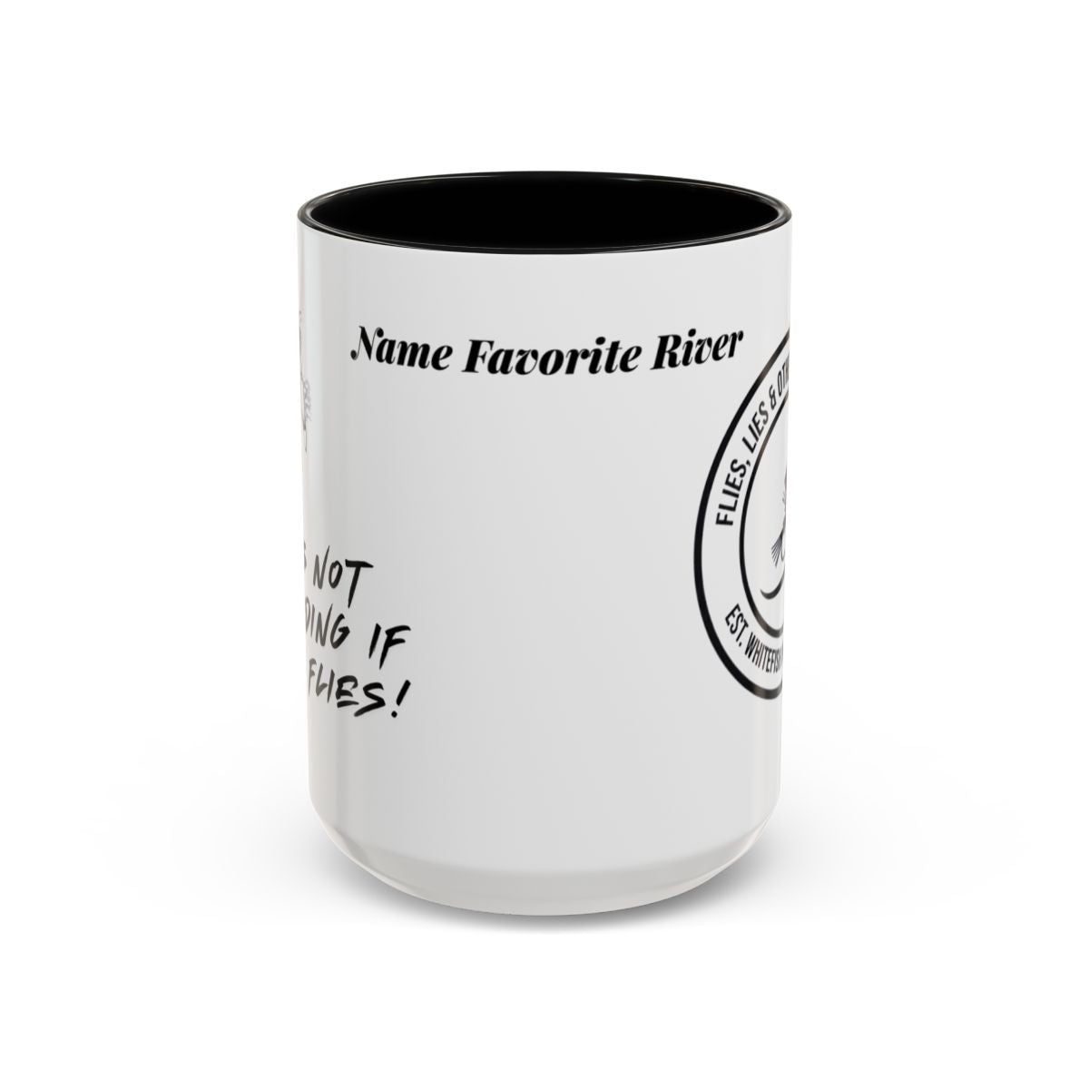 It’s Not Hoarding If It’s Flies™ Accent Coffee Mug (Personalized) — 11oz / 15oz