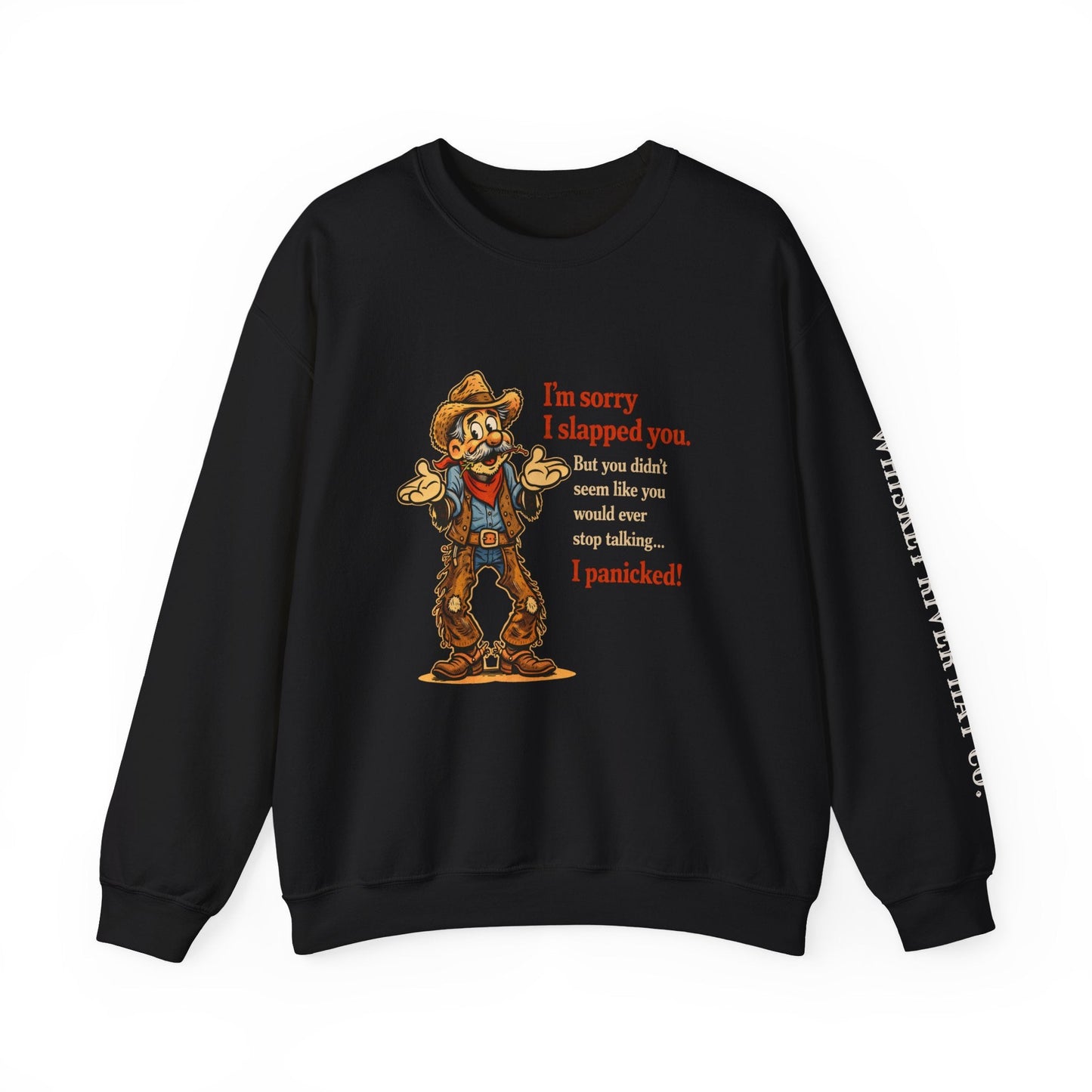 Sorry I Slapped You Western Sweatshirt