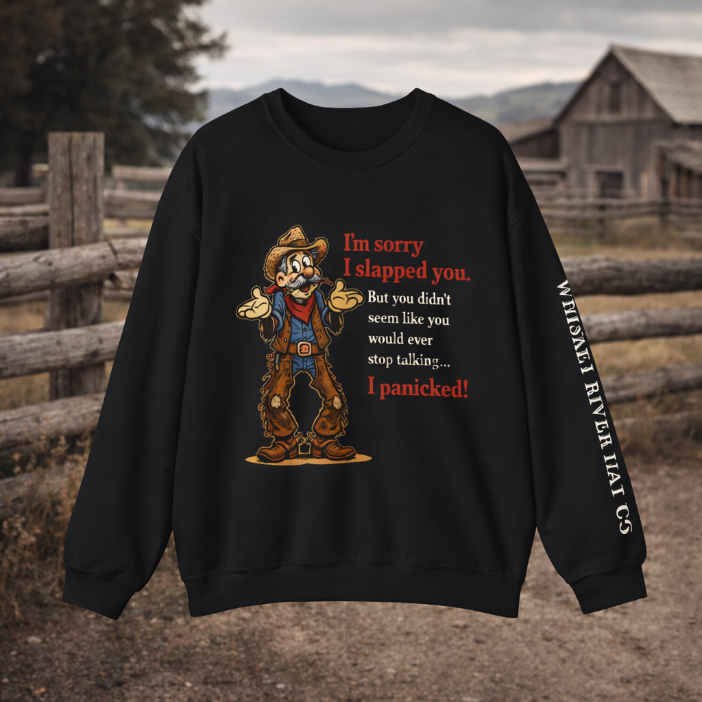 Sorry I Slapped You Western Graphic Sweatshirt - Funny Ranch Humor Pullover for Cowboys and Cowgirls